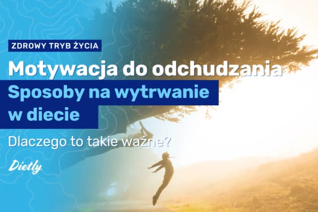 Jak utrzymać motywację do odchudzania i uniknąć frustracji